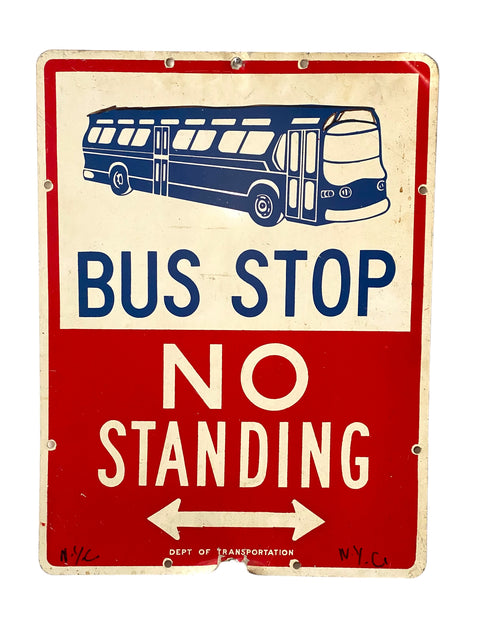 1960s Vintage NYC Bus Stop Sign "No Standing" Dept. of Transportation - 18"x24" Original Metal